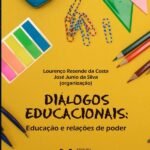 Diálogos Educacionais: Educação e relações de poder