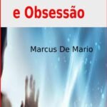 Mediunidade E Obsessão