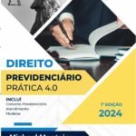 Direito Previdenciário: PRÁTICA 4.0