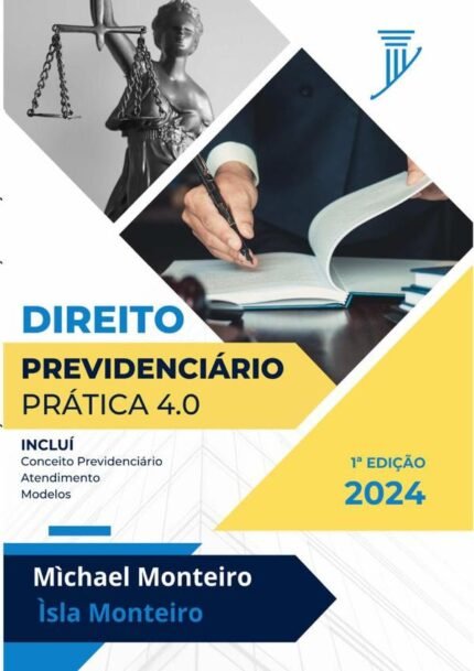 Direito Previdenciário: PRÁTICA 4.0