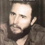 Fidel Castro: El Libro Negro: (LA HISTORIA NUNCA TE ABSOLVERÁ)