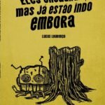 Eles Chegaram, Mas Já Estão Indo Embora