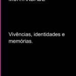 Pontão Da Mortandade: Vivências, identidades e memórias.