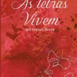 As Letras Vivem: em versos livres