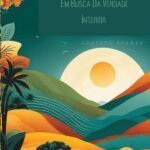 Reflexões Do Infinito: Em Busca Da Verdade Interior