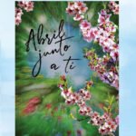 Abril junto a ti