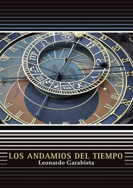 Los andamios del tiempo