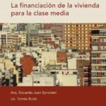 La financiación de la vivienda para la clase media