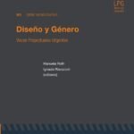 Diseño y género: Voces proyectuales urgentes