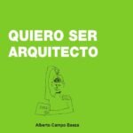 Quiero ser arquitecto