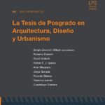 La tesis de posgrados en arquitectura, diseño y urbanismo