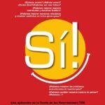 Si: Una aplicación de la teoría de las restricciones para analizar los sistemas que nos rodean y resolver los conflictos de siempre