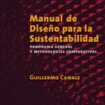 Manual de diseño para la sustentabilidad: Panorama general y metodologias comparativas