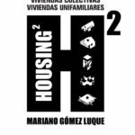 Housing 2. Viviendas colectivas. Viviendas unifamiliares