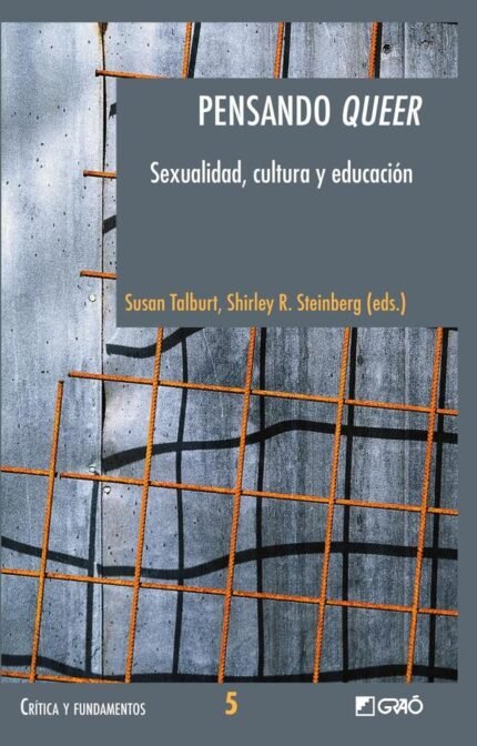 Pensando 'queer': Sexualidad, cultura y educación