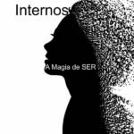 Diálogos Internos: A Magia de SER