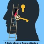 A Astrologia Arquetípica No Atendimento Terapêutico