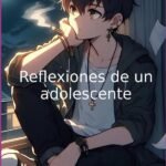 Reflexiones De Un Adolescente