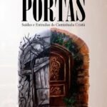 Restaurando Portas: Saídas e Entradas da Caminhada Cristã