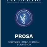 Aflams – Academia Feminina De Letras E Artes De Mato Grosso Do Sul: COLETÂNEA LÍTERO-CULTURAL E CIENTÍFICO – PROSA – VOLUME IV