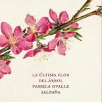 La última flor del árbol