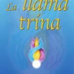 La Llama Trina: Aventura del espíritu