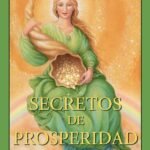 Secretos de prosperidad: Abundancia del siglo XXI