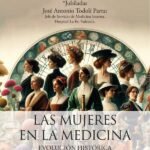 Las mujeres en la medicina: Evolución histórica