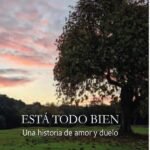 Está todo bien: Una historia de amor y duelo