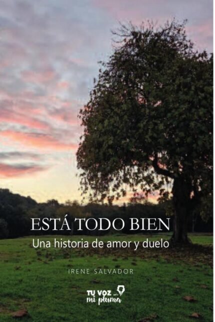 Está todo bien: Una historia de amor y duelo