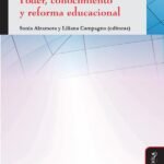 Poder, conocimiento y reforma educacional