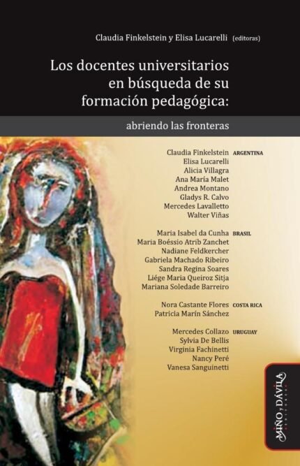 Los docentes universitarios en búsqueda de su formación pedagógica: Abriendo las fronteras
