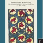 Los animales en los Beatos: Representación, materialidad y retórica visual de su fauna apocalíptica (ca. 900-1248)