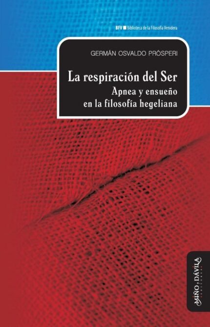 La respiración del Ser: Apnea y ensueño en la filosofía hegeliana