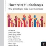 Hacer(se) ciudadan@s. Una psicología para la democracia
