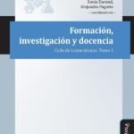 Formación, investigación y docencia.: Ciclo de Licenciaturas. Tomo 1