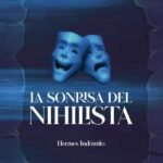 La sonrisa del nihilista