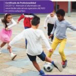 Programas de actividad lúdica en el recreo. SSCE0112 - Atención al alumnado con necesidades educativas especiales (ACNEE) en centros educativos