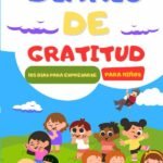 Diario De Gratitud Para Niños: 105 dias para expresarse