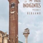 Café Para Indigentes - Volume 3: Bergamo