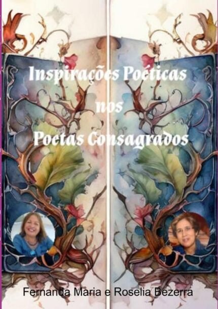 Inspirações Nos Poetas Consagrados: Inspirações Poéticas