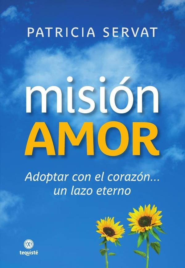1066883_IMAGEN_TAPA_G_001 Misión Amor: Adoptar con el corazón... un lazo eterno - Imagen 1
