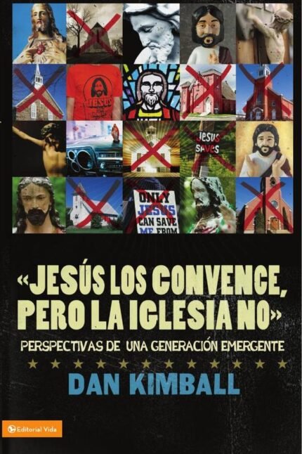 Jesús los convence, pero la iglesia no: Perspectivas de una generación emergente