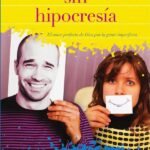 Espiritualidad sin hipocresía: El amor perfecto de Dios por la gente imperfecta
