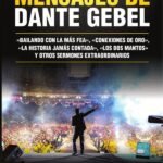 Los mejores mensajes de Dante Gebel