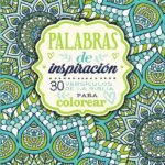 Palabras de inspiración (Libro para colorear): 30 versículos de la Biblia para colorear