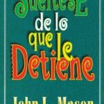Suéltese de lo que le detiene