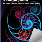Música y Complejidad: en torno a Edgar Morin y Jean-Claude Risset