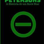 Petersons: A História de um Rock Star