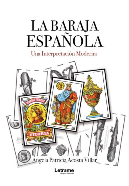 La baraja española: Una interpretación moderna